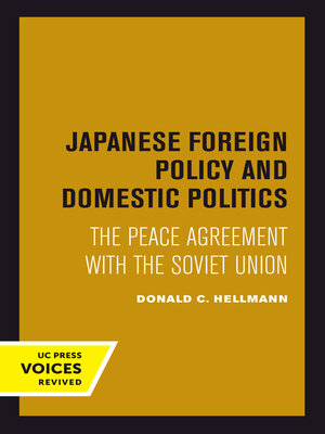 cover image of Japanese Foreign Policy and Domestic Politics